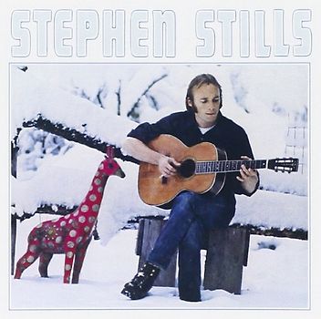 Stephen Stills - Stephen Stills - First