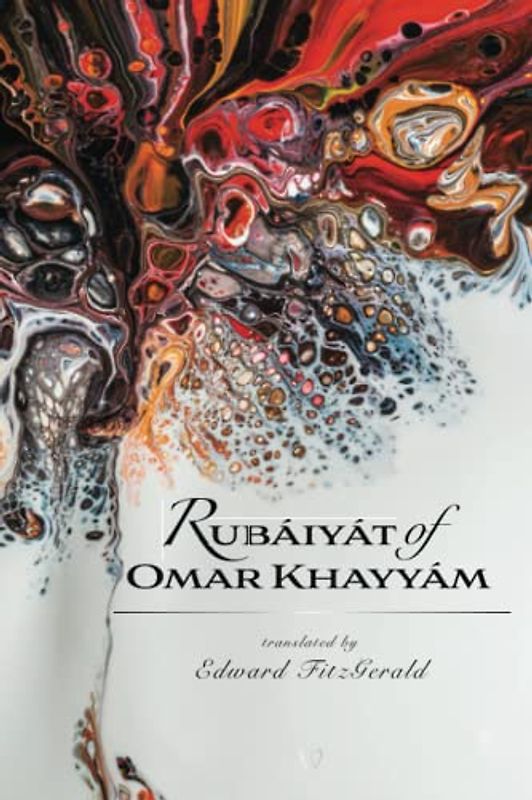 Rubáiyát of Omar Khayyám