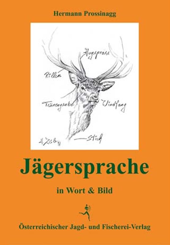 Jägersprache in Wort und Bild