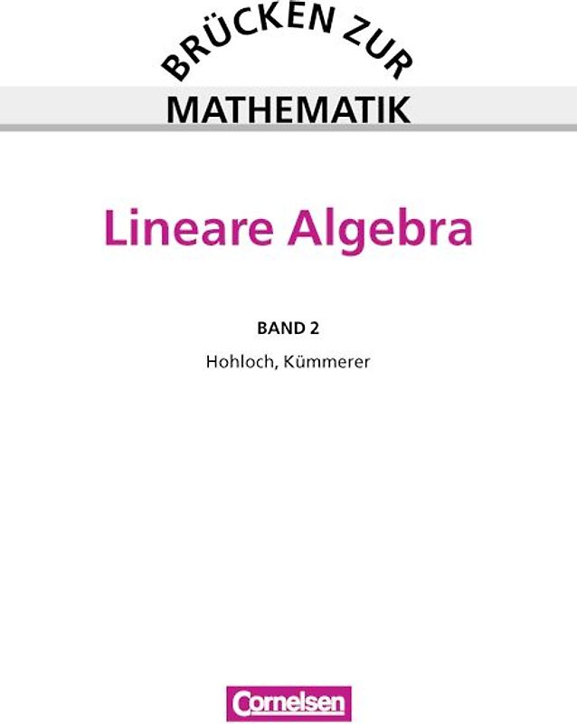 Brücken zur Mathematik / Band 2 - Lineare Algebra