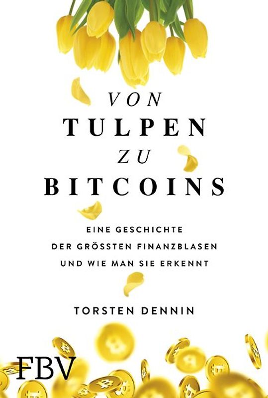 Von Tulpen zu Bitcoins