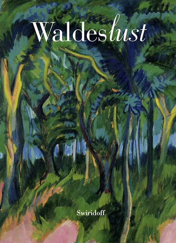 Waldeslust