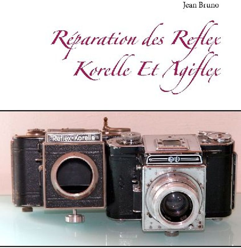 Réparation des Reflex Korelle Et Agiflex