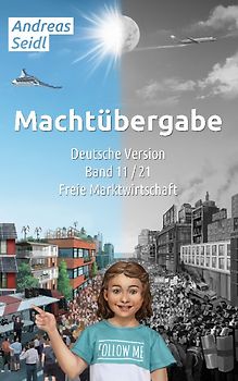 Machtübergabe - Freie Marktwirtschaft