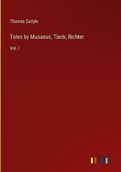 Tales by Musaeus, Tieck, Richter: Vol. I