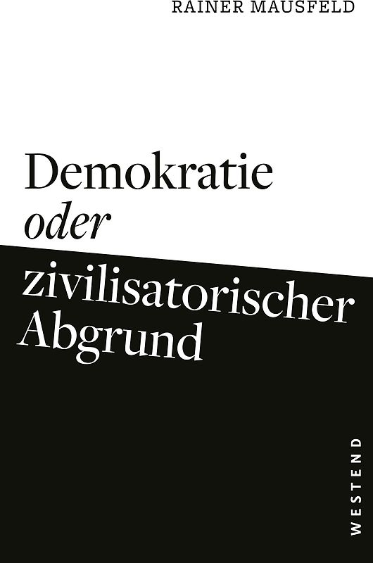 Demokratie oder zivilisatorischer Abgrund