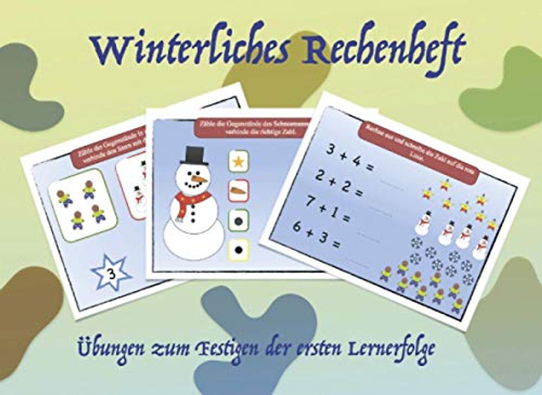 Winterliches Rechenheft: Erste Rechenübungen für Kinder zwischen 4 und 7 Jahren