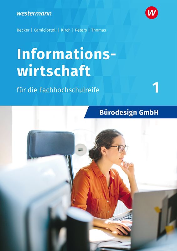 Bürodesign GmbH - Informationswirtschaft für die Höhere Berufsfachschule