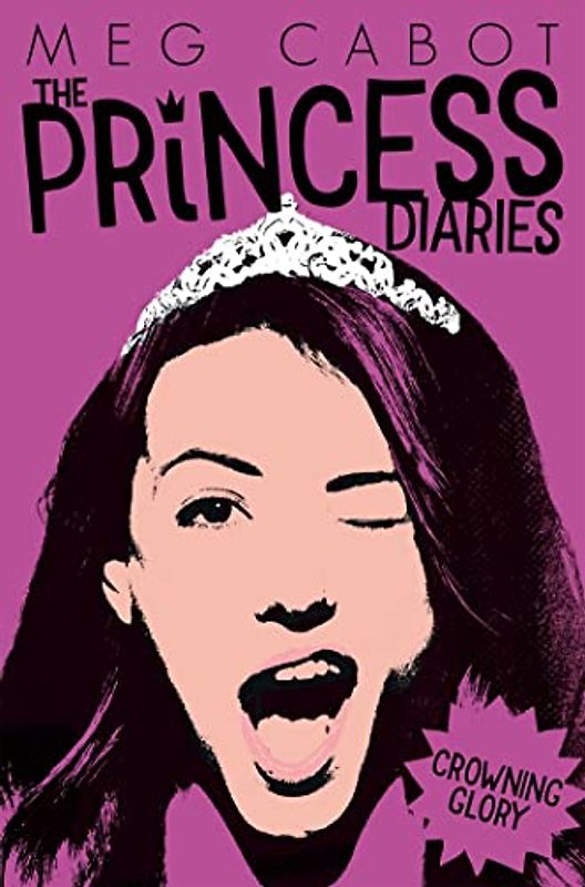 Crowning Glory (Princess Diaries, 10, Band 10)