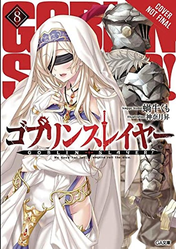Goblin Slayer, Vol. 8 (Light Novel)