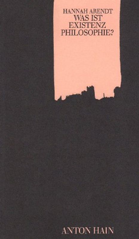 Was ist Existenzphilosophie?