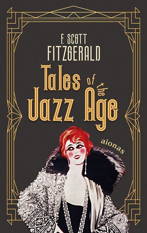 Tales of the Jazz Age. F. Scott Fitzgerald (englische Ausgabe)