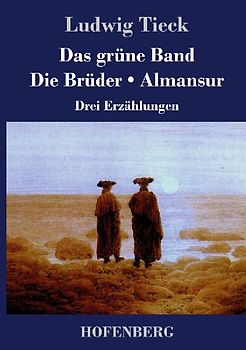 Das grüne Band / Die Brüder / Almansur