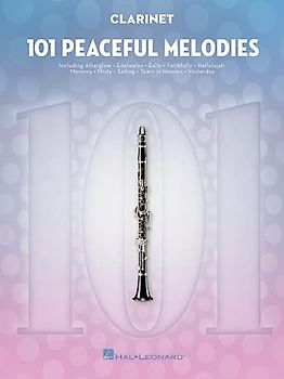 For Clarinet (101 Peaceful Melodies)