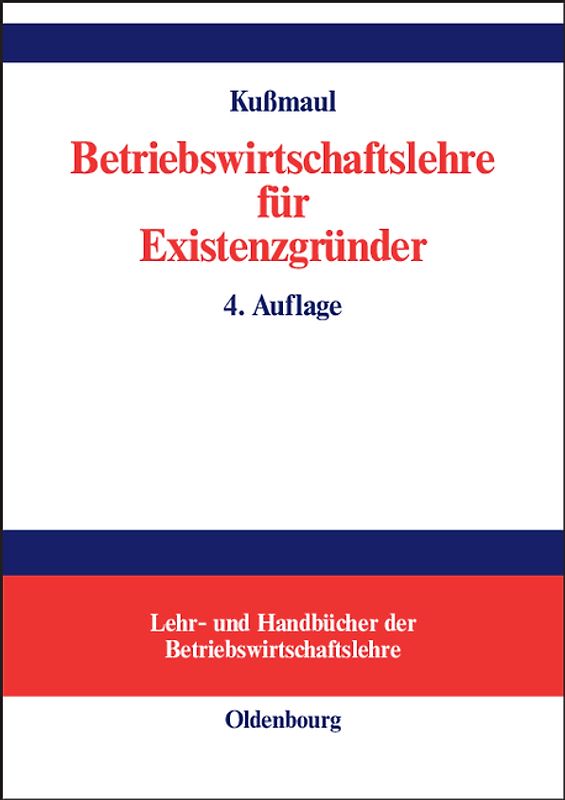 Betriebswirtschaftlehre für Existenzgründer