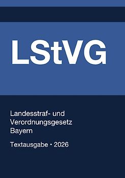 LStVG - Landesstraf- und Verordnungsgesetz Bayern 2026