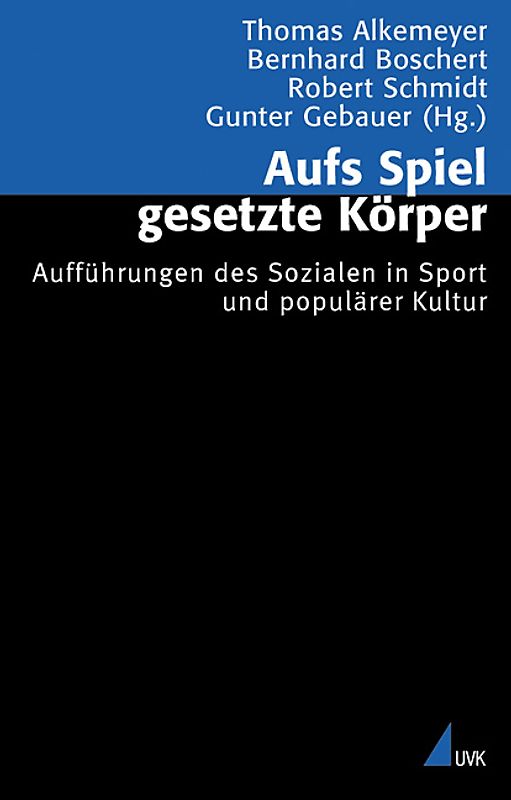 Aufs Spiel geSetzte Körper