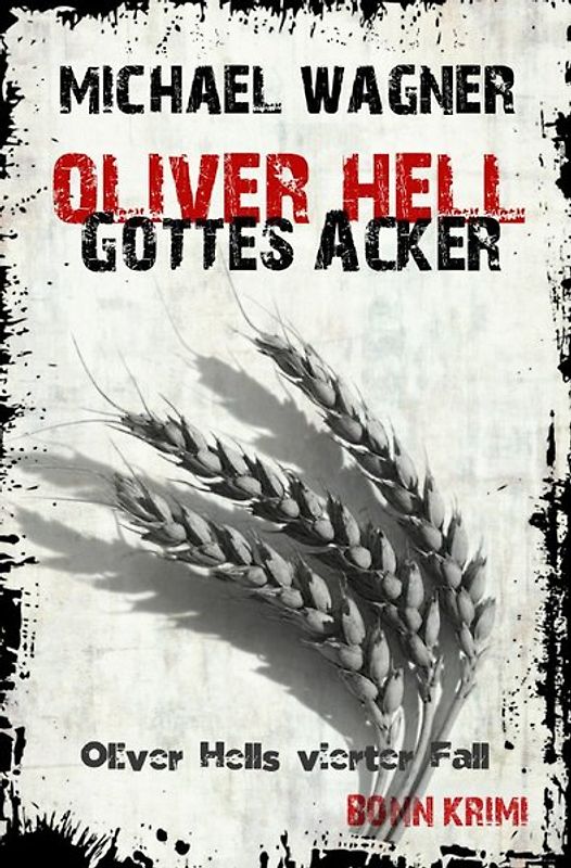 Oliver Hell / Oliver Hell – Gottes Acker
