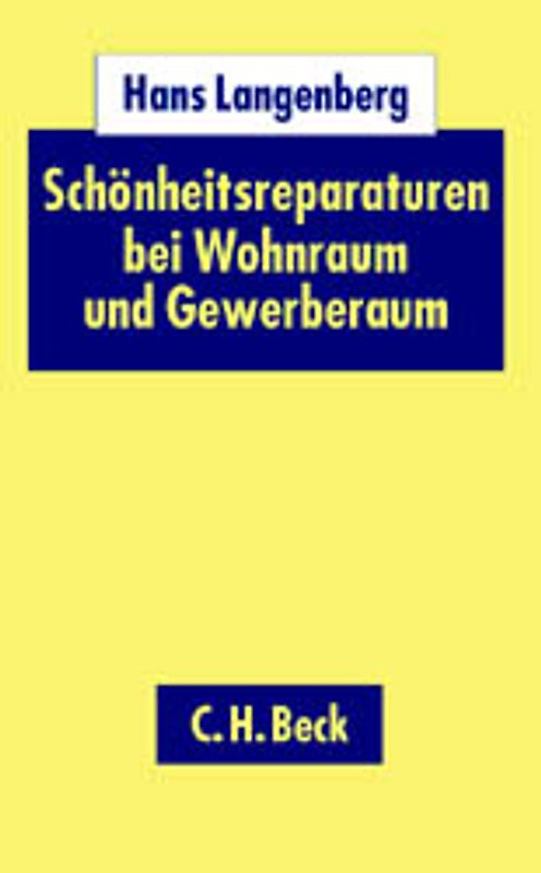 Schönheitsreparaturen bei Wohn- und Gewerberaum