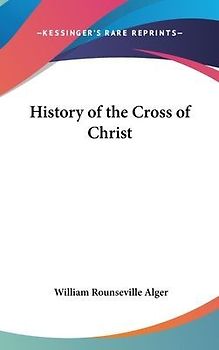 History Of The Cross Of Christ