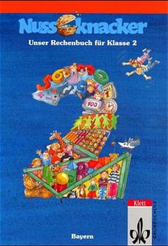 Unser Rechenbuch - Nussknacker. Ausgabe C für Bayern / 2. Schuljahr. Schülerband