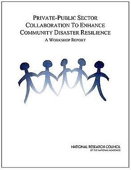 Private-Public Sector Collaboration to Enhance Community Disaster Resilience