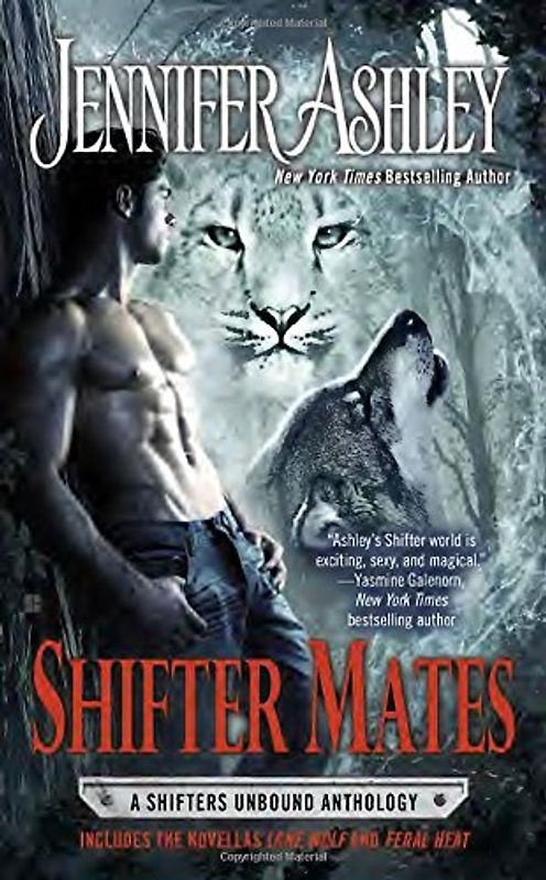 Shifter Mates (Shifters Unbound) - Ashley, Jennifer
