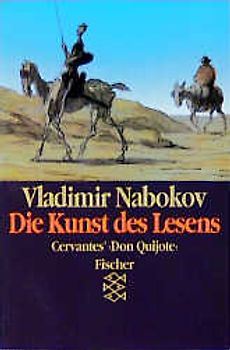 Die Kunst des Lesens. Cervantes' "Don Quijote"