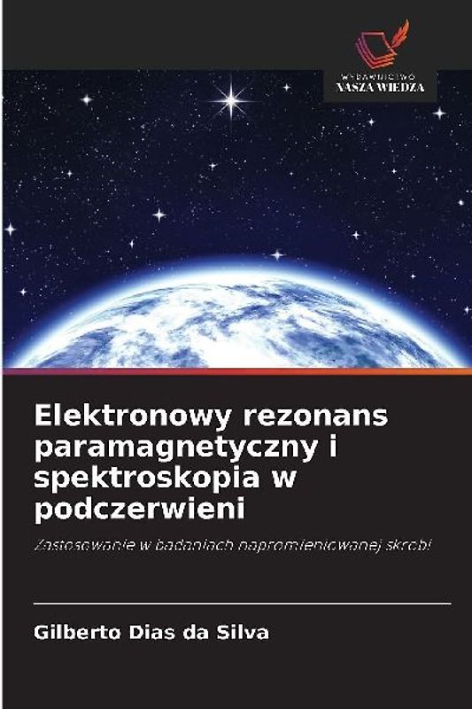 Elektronowy rezonans paramagnetyczny i spektroskopia w podczerwieni