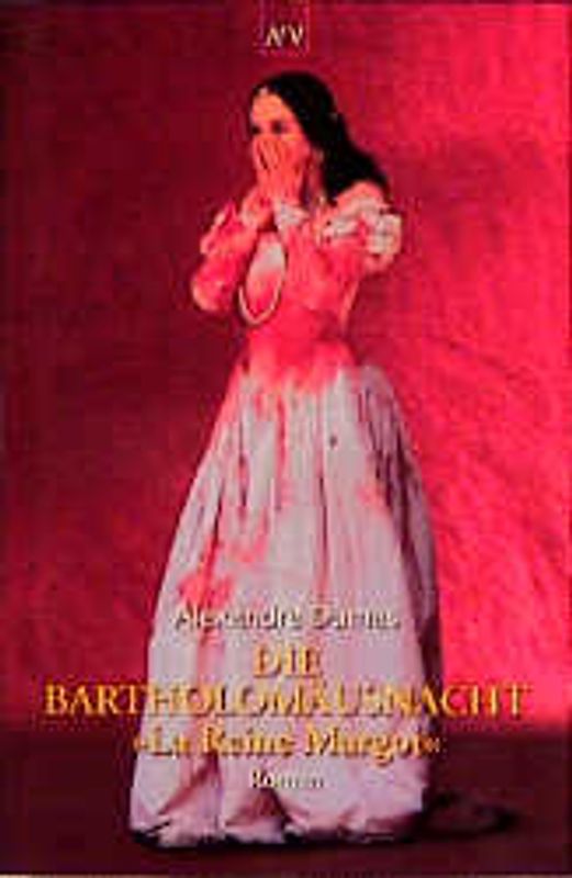 Die Bartholomäusnacht (Königin Margot)