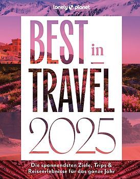 LONELY PLANET Best in Travel 2025