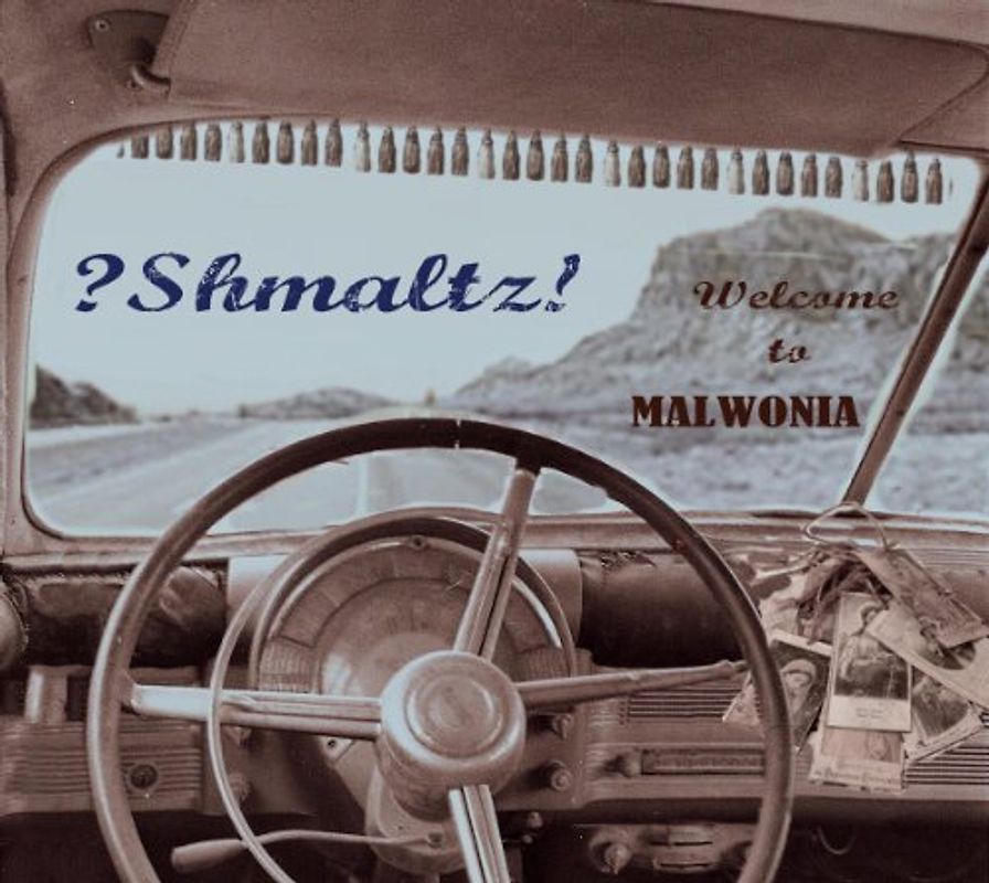 Shmaltz! - Welcome to Malwonia Reloaded
