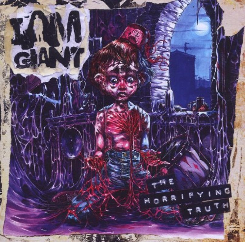 I am Giant - The Horrifying Truth