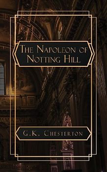 The Napoleon of Notting Hill