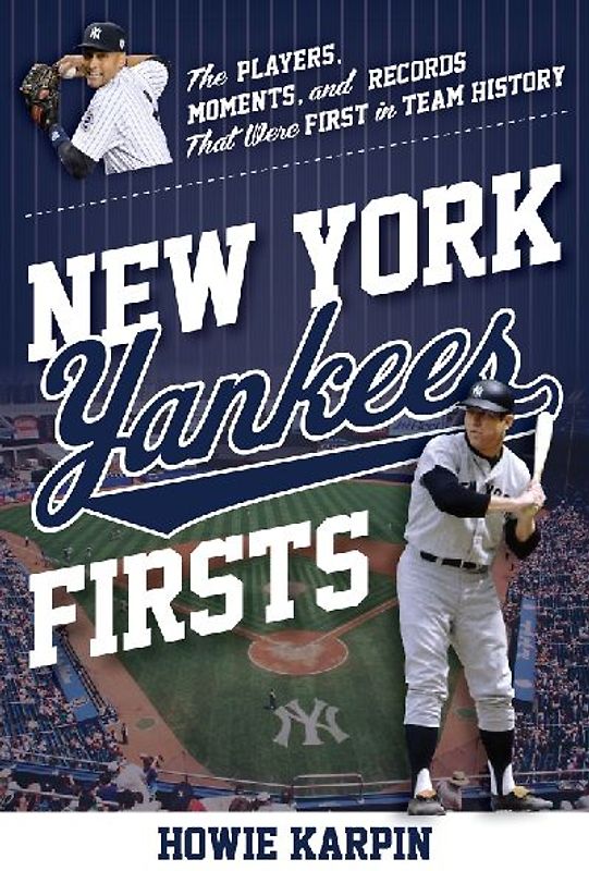 New York Yankees Firsts