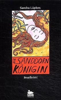 Die Sanddornkönigin