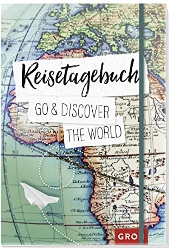 Reisetagebuch Go & discover the world