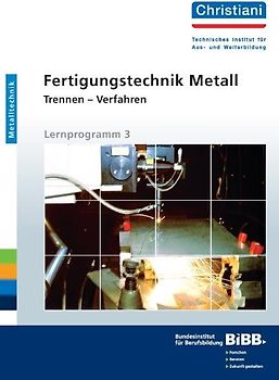 Fertigungstechnik Metall - Trennen - Verfahren