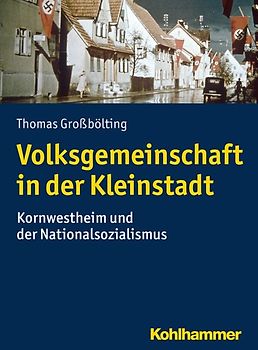 Volksgemeinschaft in der Kleinstadt