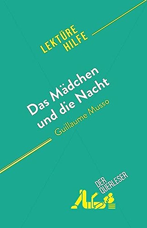 Das Mädchen und die Nacht: von Guillaume Musso