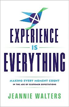 Experience Is Everything