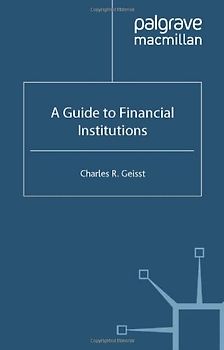 A Guide to the Financial Institutions