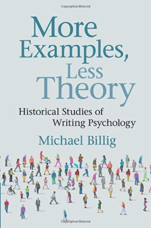 More Examples, Less Theory: Historical Studies of Writing Psychology
