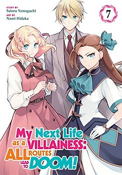 My Next Life as a Villainess: All Routes Lead to Doom! (Manga) Vol. 7