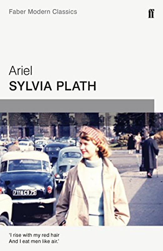 Ariel: Faber Modern Classics - Plath, Sylvia