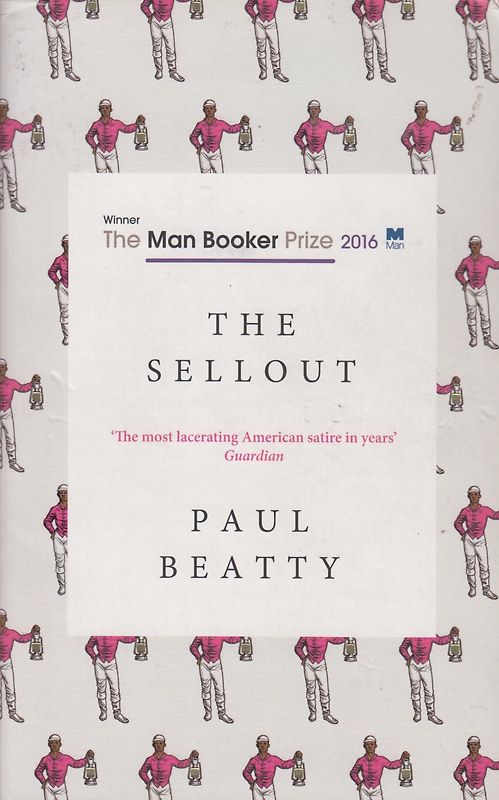 The Sellout - Paul Beatty [Paperback]