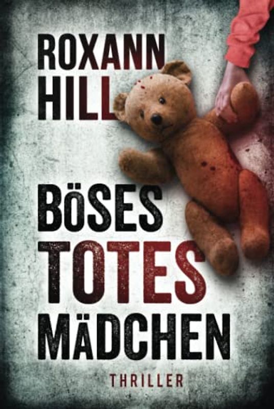 Böses totes Mädchen: Thriller (Steinbach und Wagner, Band 14)