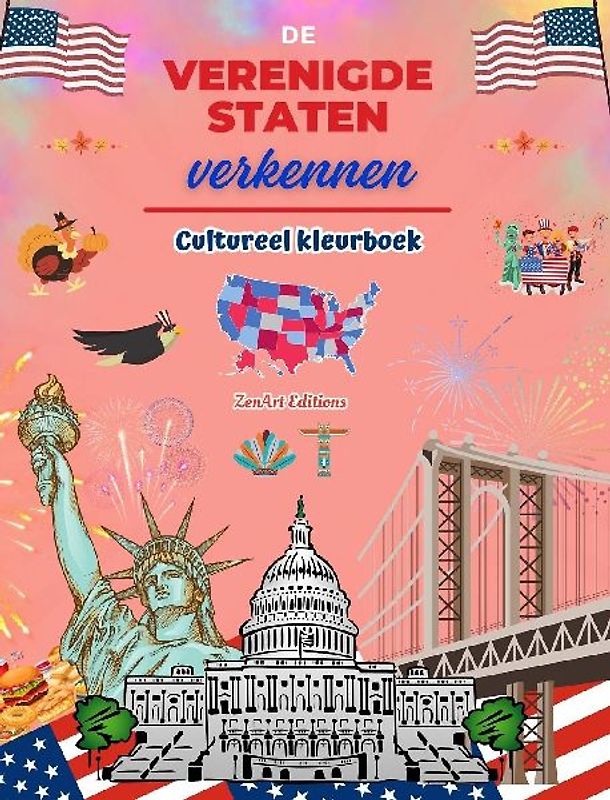 De Verenigde Staten verkennen - Cultureel kleurboek - Creatieve ontwerpen van Amerikaanse symbolen