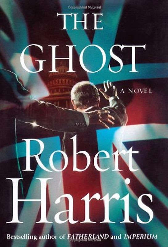 The Ghost: A Novel - Robert Harris