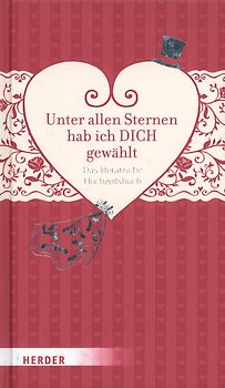 Unter allen Sternen hab ich DICH gewählt